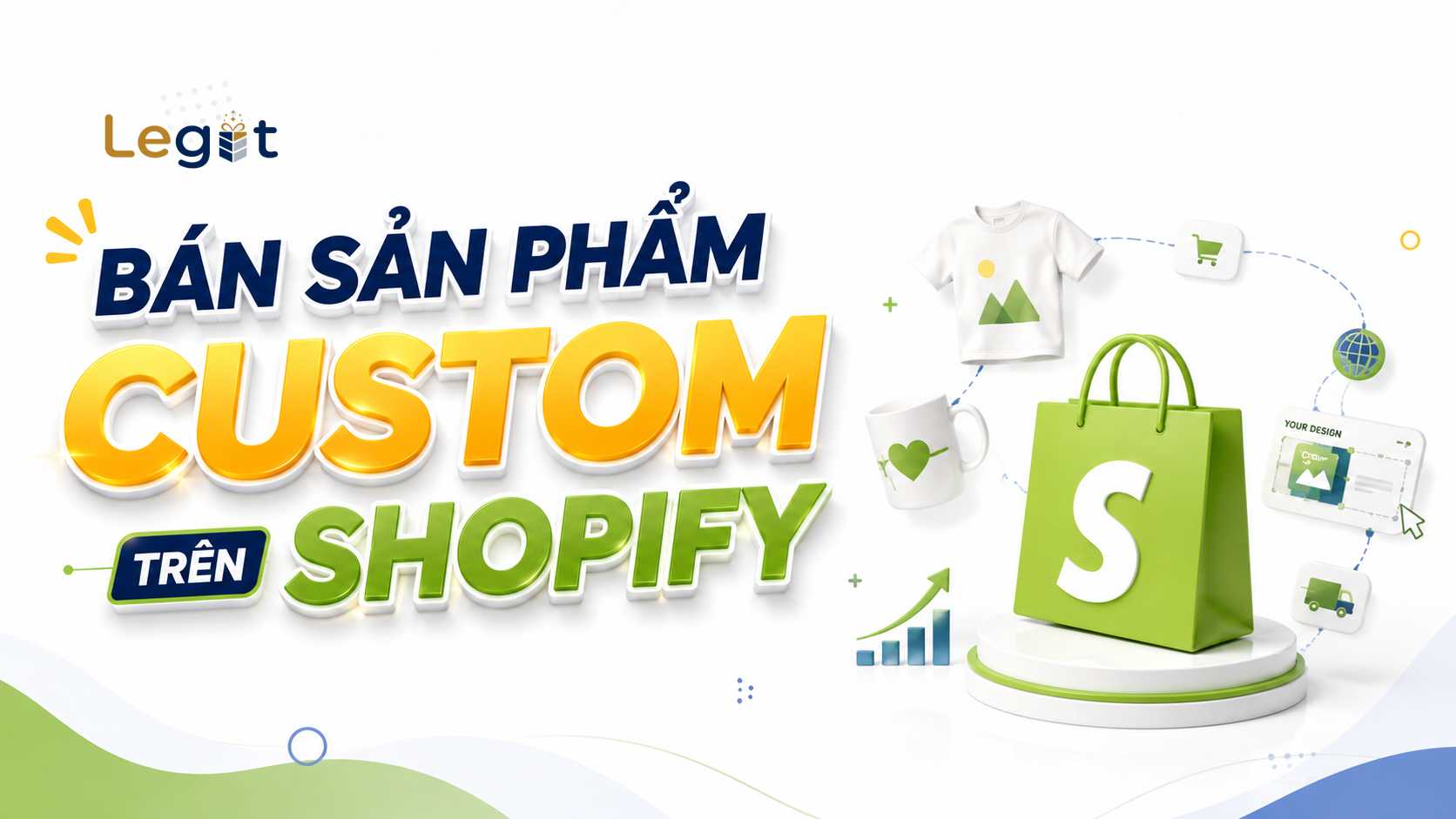 Bán sản phẩm custom trên Shopify